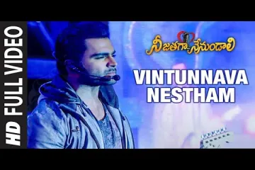 Vintunnava Nestham Lyrics - Nee Jathaga Nenundaali | Ankit Tiwari Lyrics