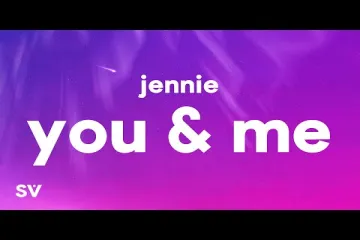You and Me Jennie Song Lyrics