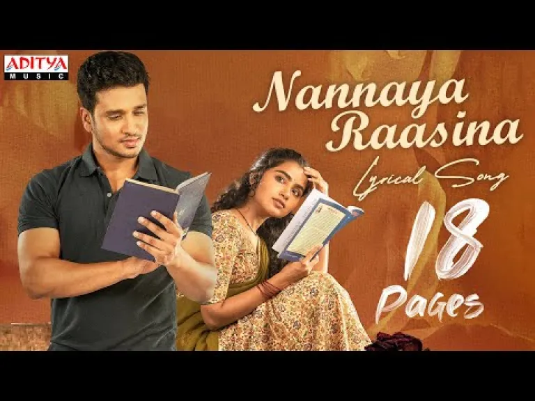 Nannaya Raasina Lyrical | 18 Pages | Nikhil, Anupama |Surya Pratap |Bunny Vas | Sukumar |Gopi Sundar Lyrics