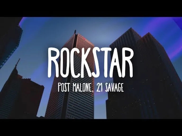 Post Malone - Rockstar () ft. 21 Savage Lyrics