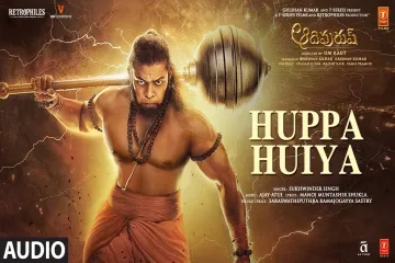 Huppa Huiya Song | Adipurush | Prabhas | Ajay Atul, Manoj Muntashir,Ramajogayya Sastry | Om Raut Lyrics