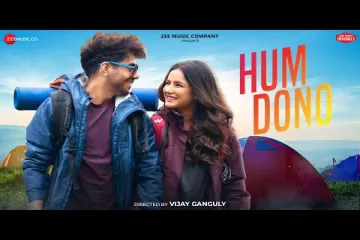 Hum Dono - Aparshakti Khurana & Jasmin Bhasin | Arko | Zee Music Originals Lyrics