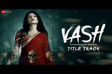Vash - Title Track | Shalmali Kholgade | Mukhtar Sahota | Ajay Garg | Ganga Mamgai |Jagmeet Samundri Lyrics