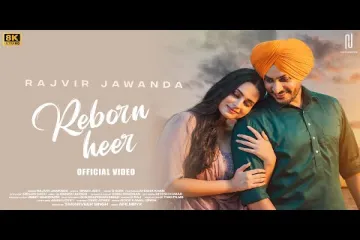 Reborn Heer Song Lyrics In English Rajvir Jawanda | Latest Punjabi Songs 2022 | New Punjabi Song 2022 Lyrics