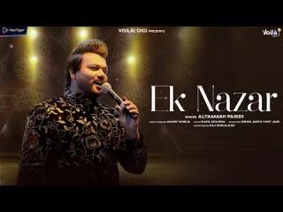 Ek Nazar Song  in English Lyrics